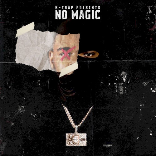 No Magic — K-Trap