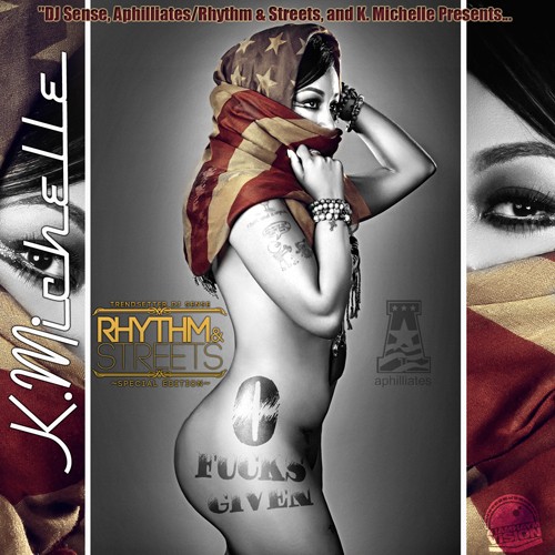 0 Fucks Given — K. Michelle