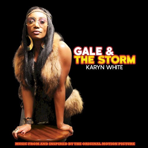 Gale & The Storm — Karyn White