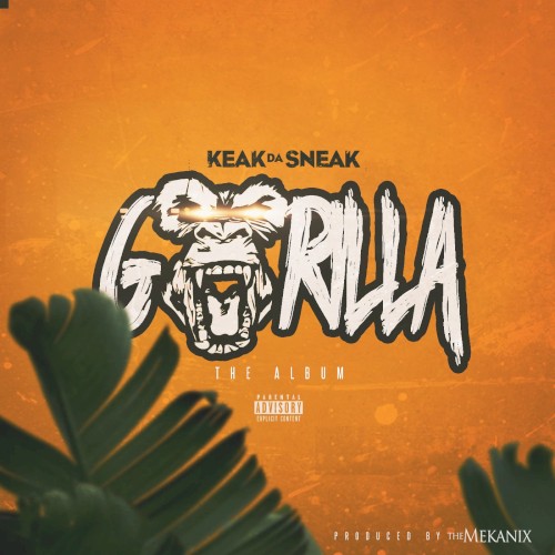 Gorilla — Keak da Sneak