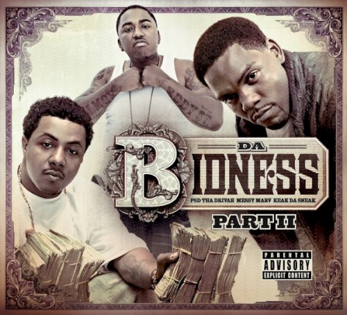 Da Bidness Part II — Keak da Sneak