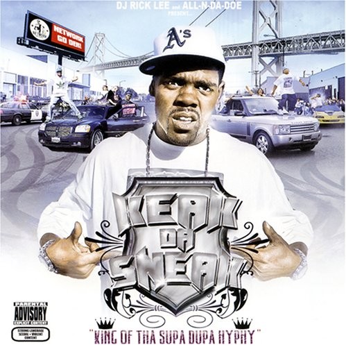 King of tha Supa Dupa Hyphy — Keak da Sneak