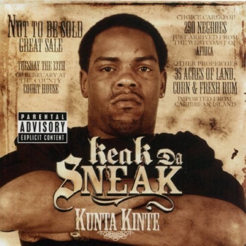 Kunta Kinte — Keak da Sneak
