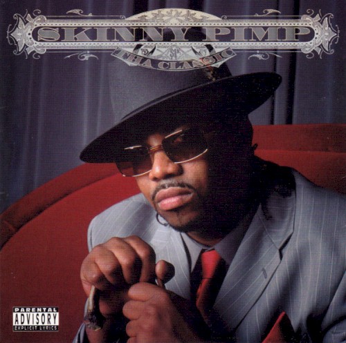 Tha Classic — Kingpin Skinny Pimp