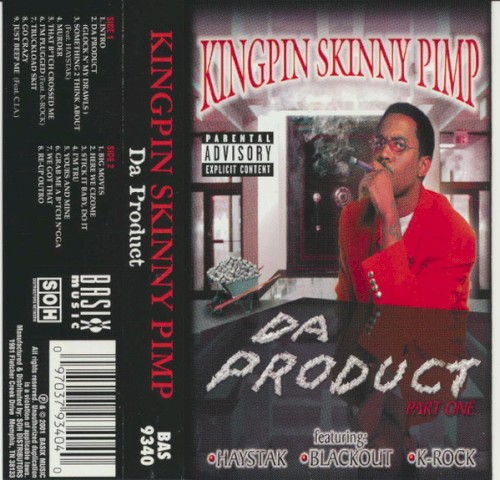 Da Product, Part One — Kingpin Skinny Pimp