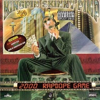 2000 Rapdope Game — Kingpin Skinny Pimp