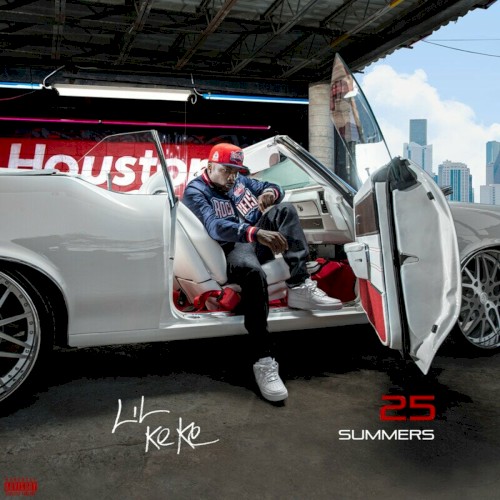 25 Summers — Lil Keke