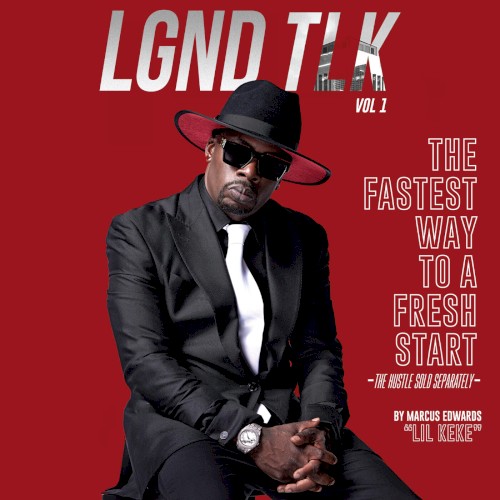 LGND TLK, Vol. 1 — Lil Keke