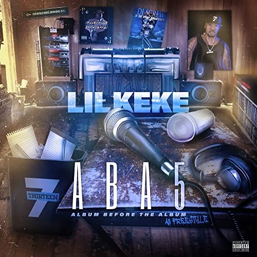 ABA 5 (All Freestyle) — Lil Keke