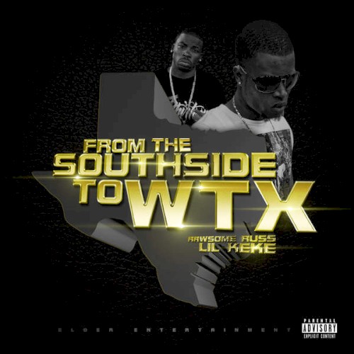 From the Southside to Wtx — Lil Keke