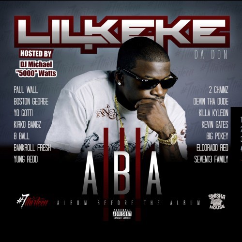 A.B.A. 3 — Lil Keke