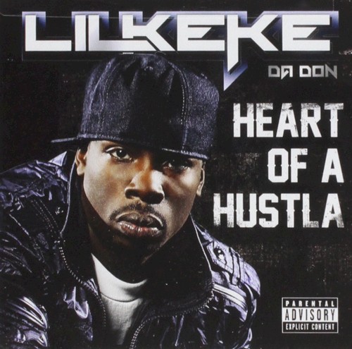 Heart of a Hustla — Lil Keke