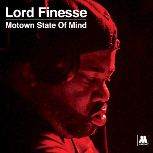 Motown State of Mind — Lord Finesse