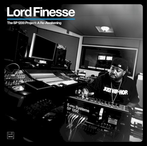The SP 1200 Project: A Re-Awakening — Lord Finesse