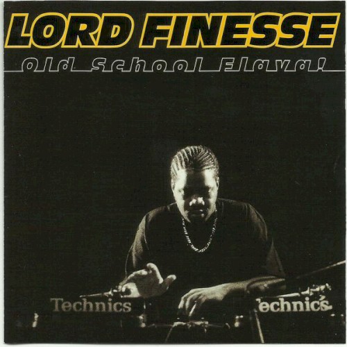 Old School Flava ! — Lord Finesse