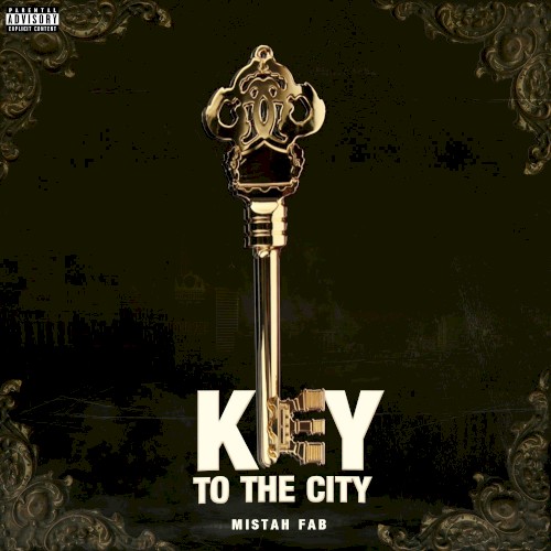 Key to the City — Mistah F.A.B.