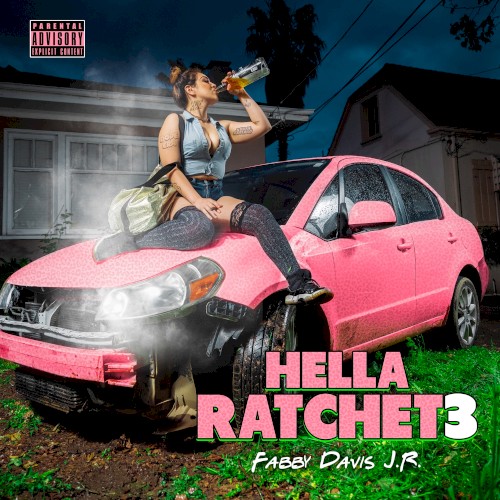 Hella Ratchet 3 — Mistah F.A.B.