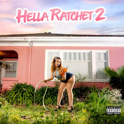 Hella Ratchet 2 — Mistah F.A.B.