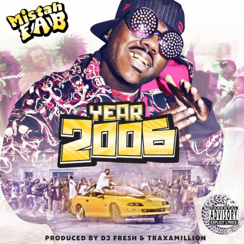 Year 2006 — Mistah F.A.B.