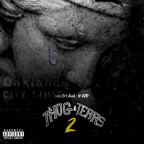 Thug Tears 2 — Mistah F.A.B.