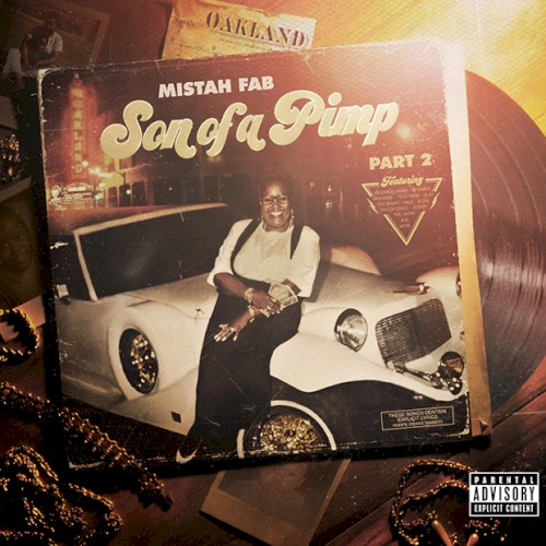 Son of a Pimp, Part 2 — Mistah F.A.B.