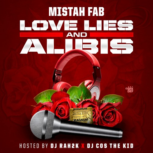 Love Lies and Alibis — Mistah F.A.B.