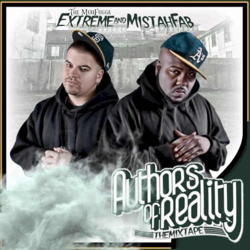Authors of Reality (The Mixtape) — Mistah F.A.B.