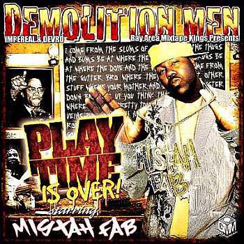 Play Time Is Over — Mistah F.A.B.
