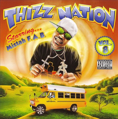 Thizz Nation, Volume 8 — Mistah F.A.B.