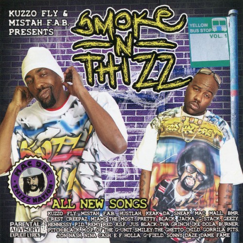 Smoke N Thizz — Mistah F.A.B.