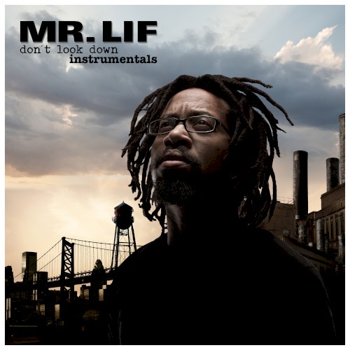 Don’t Look Down (Instrumentals) — Mr. Lif