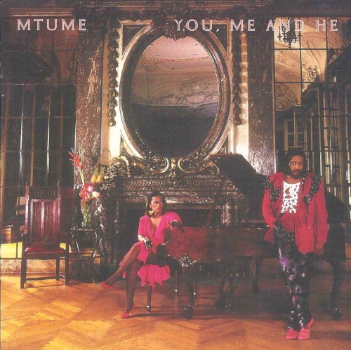 You, Me and He — Mtume