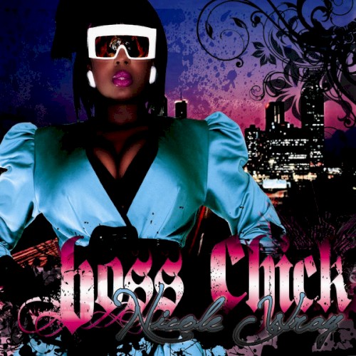 Boss Chick — Nicole Wray