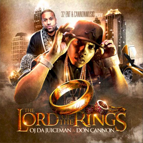 The Lord of the Rings — OJ da Juiceman
