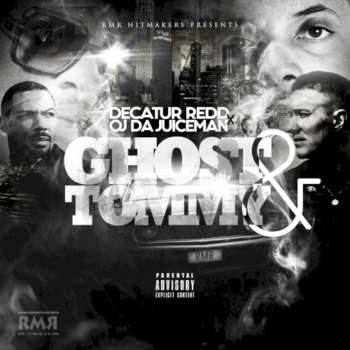Ghost & Tommy — OJ da Juiceman