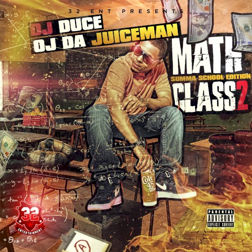 Math Class 2 (Summa School Edition) — OJ da Juiceman
