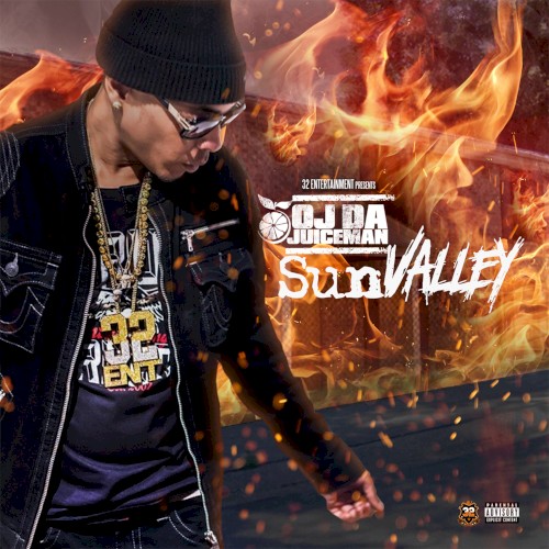 Sun Valley — OJ da Juiceman