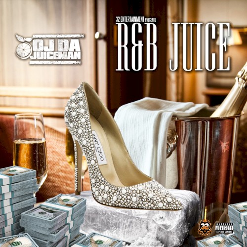 R&B Juice — OJ da Juiceman