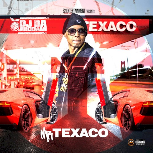Mr. Texaco — OJ da Juiceman