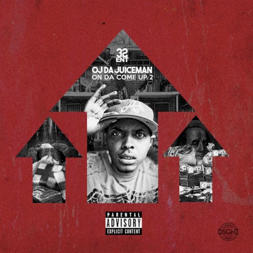 On da Come Up 2 — OJ da Juiceman