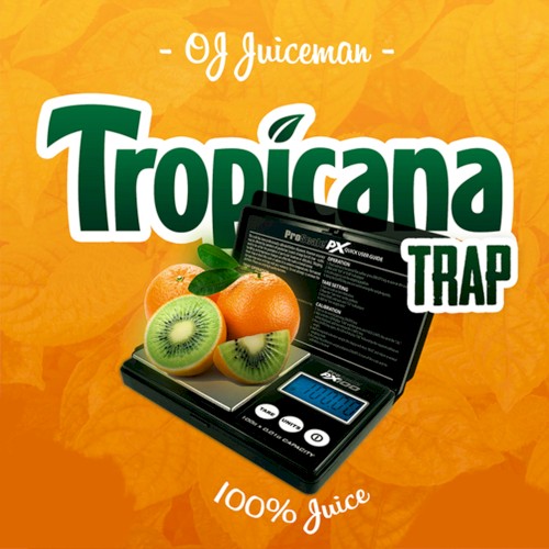 Tropicana Trap — OJ da Juiceman