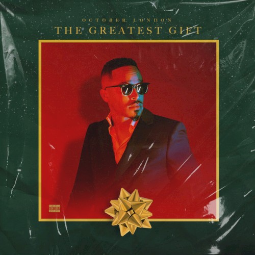 The Greatest Gift — October London