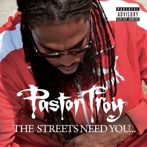 The Streets Need You... — Pastor Troy