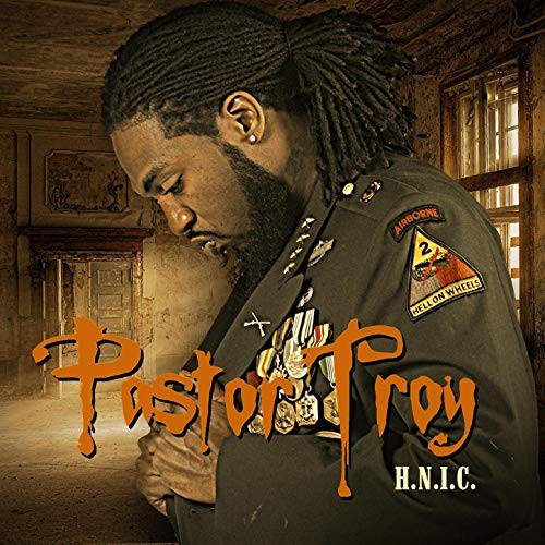H.N.I.C — Pastor Troy