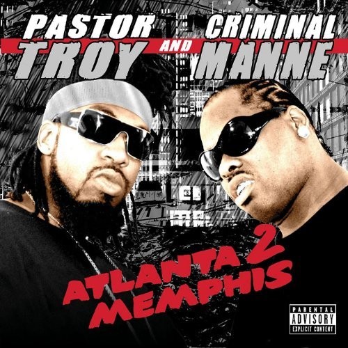 Atlanta 2 Memphis — Pastor Troy