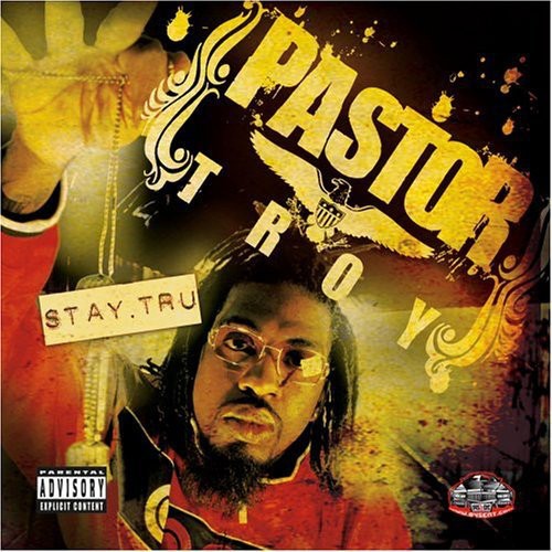 Stay Tru — Pastor Troy