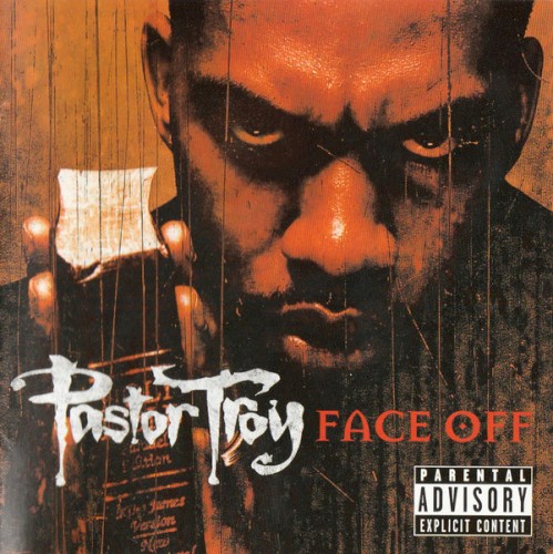 Face Off — Pastor Troy