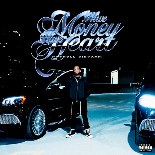 Have Money Have Heart — Payroll Giovanni