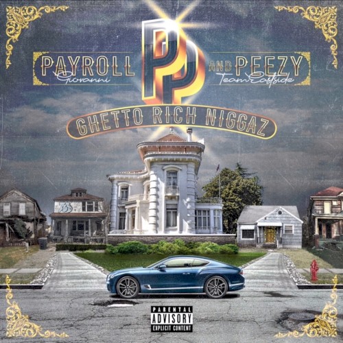 Ghetto Rich Niggaz — Payroll Giovanni