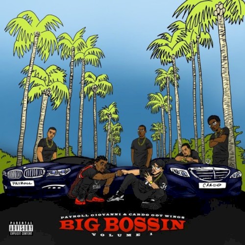 Big Bossin, Vol. 1 — Payroll Giovanni